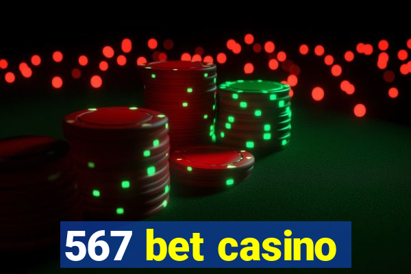 567 bet casino